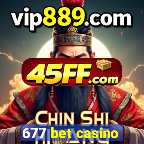 677 bet casino